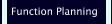 Function Planning